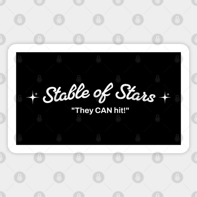 Stable of Stars - "They CAN hit!" Sticker by BodinStreet